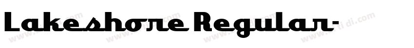 Lakeshore Regular字体转换